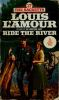 Ride the River: The Sacketts: A Novel (Mass Market)