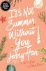 It's not summer without you /