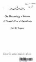 On Becoming A Person A Therapist S View Of Psychotherapy